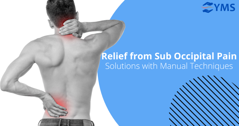 https://www.yourmusculoskeletalspecialist.com/wp-content/uploads/Relief-from-Sub-Occipital-Pain-%E2%80%93-Effective-Solutions-with-Manual-Technique-1-1-992x525.png